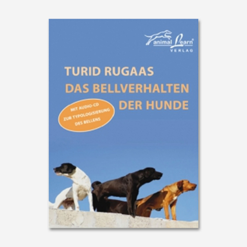 Turid Rugaas - Das Bellverhalten der Hunde